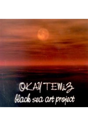 Okay Temiz - Black Sea Proje Cd