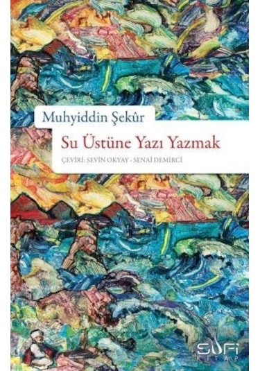 Su Üstüne Yazı  Yazmak -