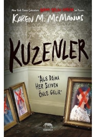 Kuzenler + Birimiz Yalan Söylüyor + Sadece Ölüler Sır Tutabilir