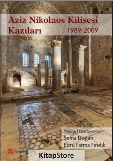 Aziz Nikolaos Kilisesi Kazıları- Homer Kitabevi