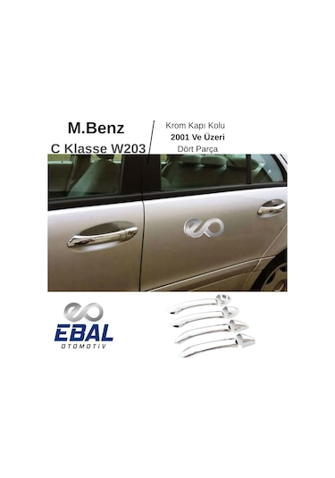 Ebal Otomotiv Mercedes C Klasse W203 Krom Kapı Kolu 4 Kapı 2001 Üzeri P. Çelik
