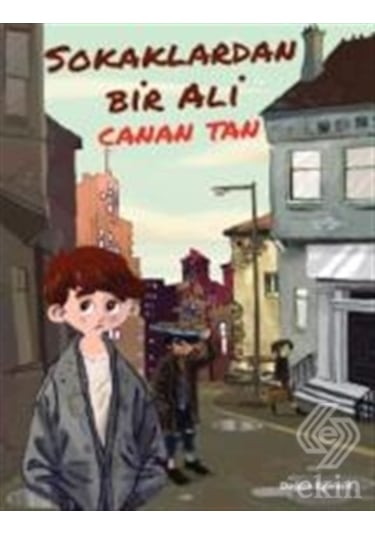 Sokaklardan Bir Ali/Canan Tan