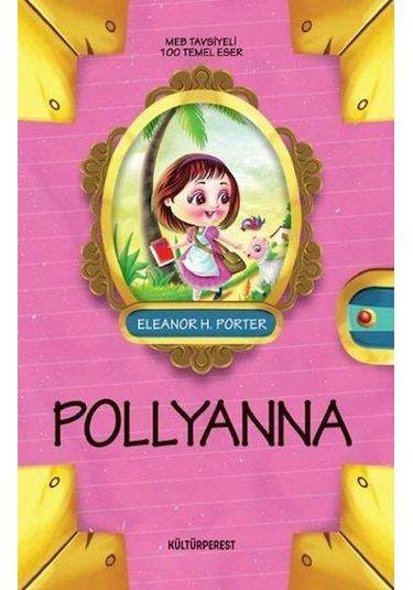 Pollyanna - Eleanor H. Porter - Kültürperest