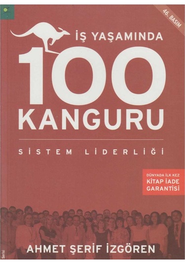 İş Yaşamında 100 Kanguru Sistem Liderliği - Ahmet Şerif İzgören