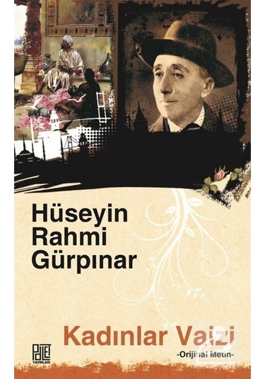 Kadınlar Vaizi- Metin - Hüseyin Rahmi Gürpınar - Palet Yayınları