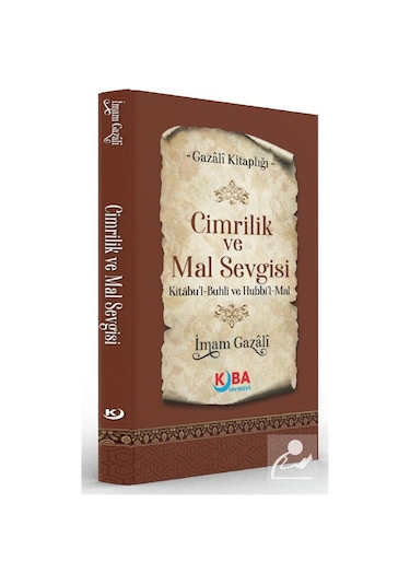 Cimrilik Ve Mal Sevgisi / İmam Gazali