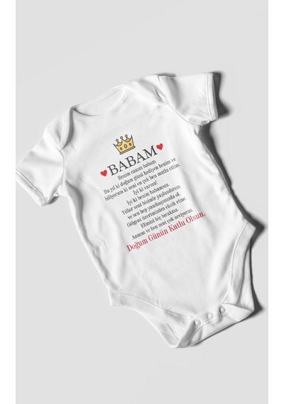 Babam Doğum Günün Kutlu Olsun Baskılı Bebek Zıbını Çıtçıtlı Body 8 Renk %100 Pamuk Kısa Kol Beyaz