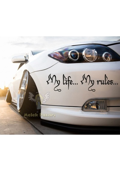 Benim Hayatım, Benim Kurallarım. My Life My Rules Araba Sticker (250236331)