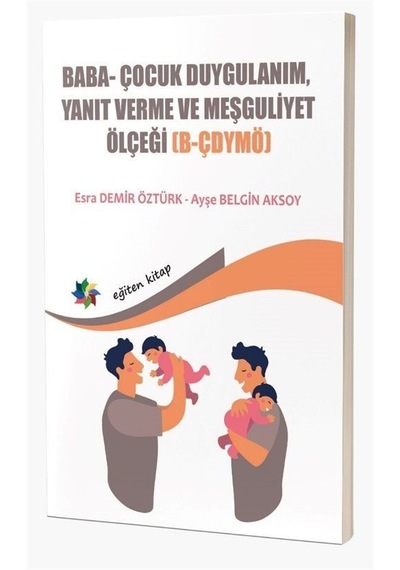 Baba Ve Bebeklerin Etkileşimlerini Değerlendirmede Kullanılan ...