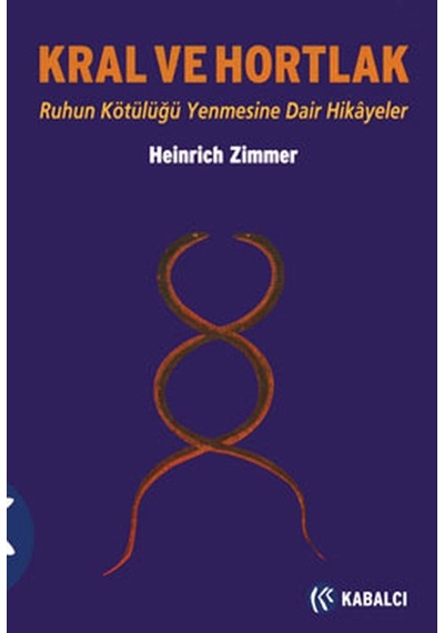 Kral ve Hortlak - Heinrich Zimmer - Kabalcı Yayınevi