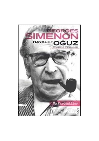 Üç Kardeştiler - Georges Simenon - Everest Yayınları