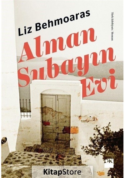Alman Subayın Evi - Liz Behmoaras - Doğan Kitap
