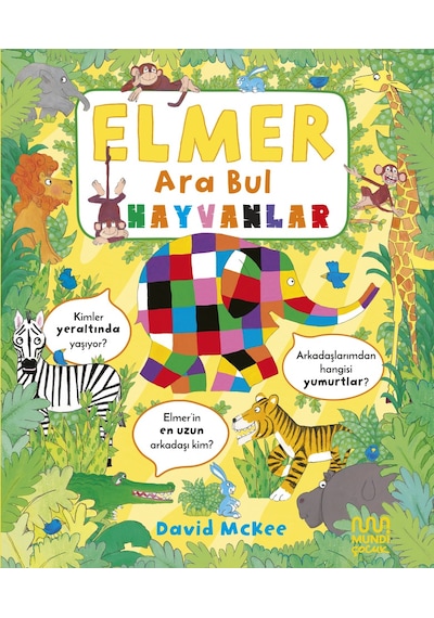Elmer Ara Bul: Hayvanlar