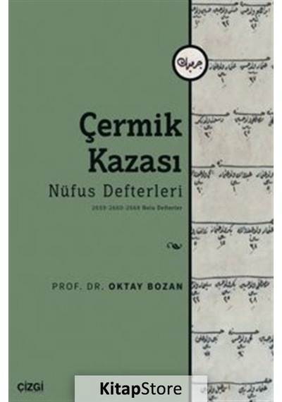 Çermik Kazası Nüfus Defterleri - 2659 - 2660 - 2668 Nolu Defterler - Oktay Bozan - Çizgi Kitabevi