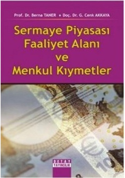 Sermaye Piyasası Ve Menkul Kıymetler Berna Taner 2.El İadesiz
