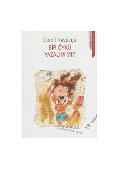 Bir Öykü Yazalım Mı Cemil Kavukçu