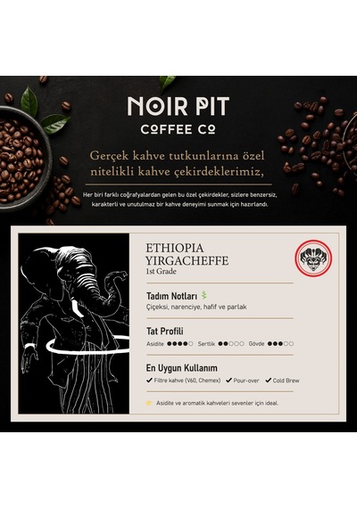Noir Pit Coffee Co. Ethiopia Yirgacheffe Çekirdek Kahve 1000 G