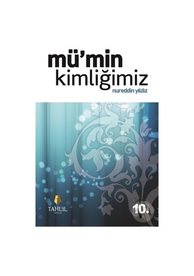 Mü'min Kimliğimiz - Tahlil Yayınları