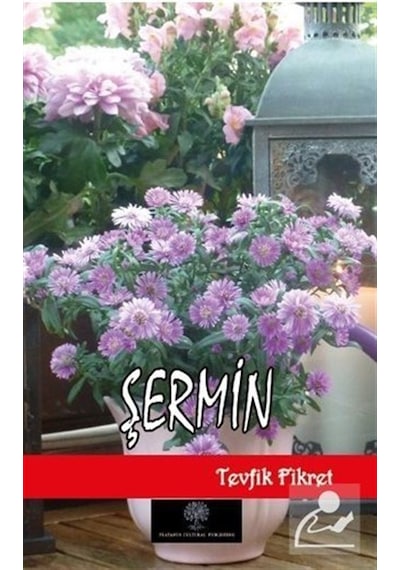 Şermin - Tevfik Fikret - Platanus Publishing