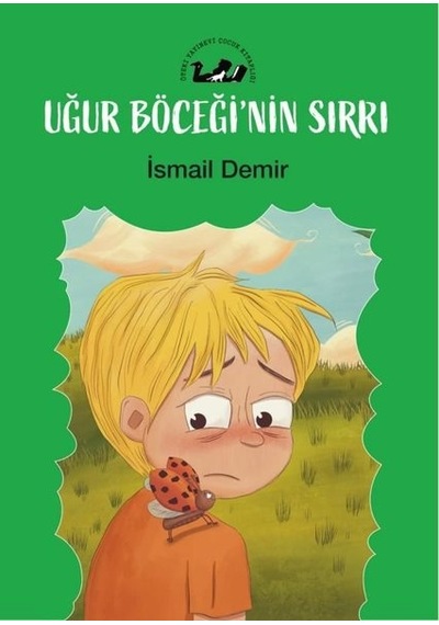 Uğur Böceği'nin Sırrı - İsmail Demir - Öteki Yayınevi