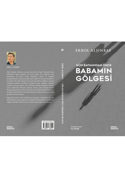 Gün Batımından Önce Babamın Gölgesi - Erbol Alşınbay