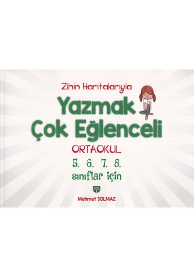 Zihin Haritalarıyla Yazmak Çok Eğlenceli· Ortaokul 5.6.7.8.Sınıfl