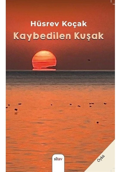 Kaybedilen Kuşak - Hüsrev Koçak - Sitav yayınevi