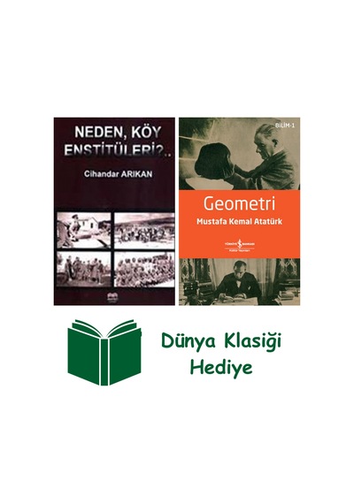 Neden Köy Enstitüleri + Geometri + Dünya Klasiği Hediye