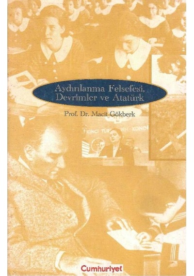 Aydınlanma Felsefesi Devrimler Ve Atatürk - Prof.dr.macit Gökberk