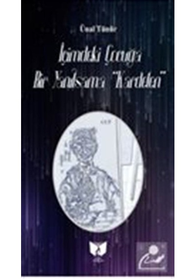 İçimdeki Çocuğa Bir Yanılsama-Kardelen - Ünal Tünür - Ateş Yayınları