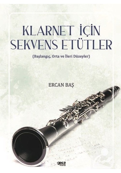 Klarnet için Sekvens Etütler - Ercan Baş - Gece Kitaplığı