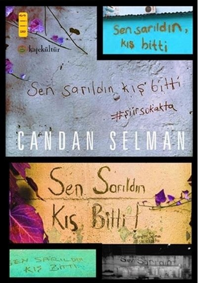 Sen Sarıldın Kış Bitti - Candan Selman - Kafe Kültür Yayıncılık