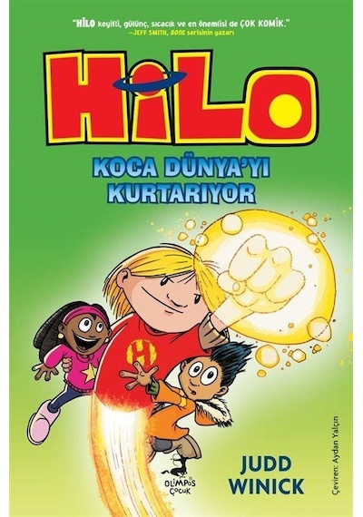 Hilo 2 : Koca Dünya'yı Kurtarıyor / Judd Winick
