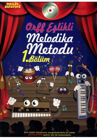 Orff Eşlikli Melodika Metodu Orff Eşlikli Melodika Metodu