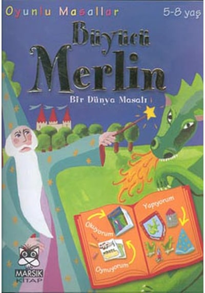 Oyunlu Masallar Dizisi:Büyücü Merlin - Yalvaç Ural - Marsık Kitap