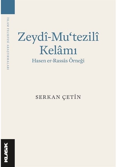 Zeydî-mu'tezilî Kelamı / Serkan Çetin