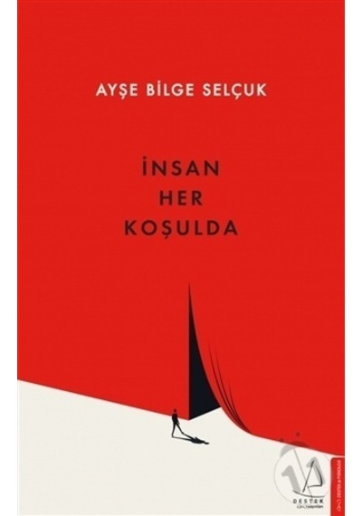 İnsan Her Koşulda