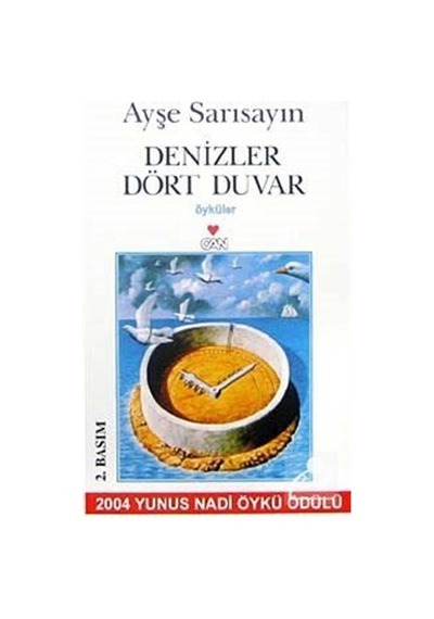 Denizler Dört Duvar - Ayşe Sarısayın - Can Yayınları