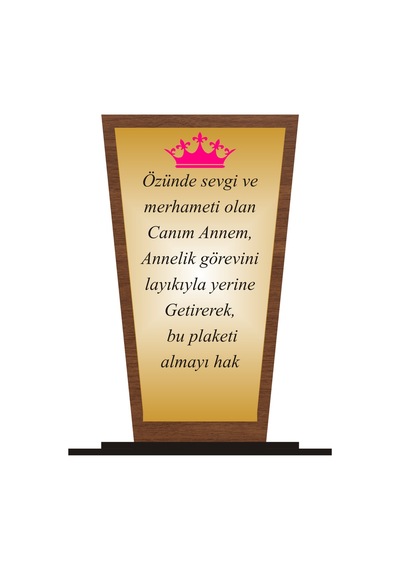 Anneler Günü Plaketi Ahşap Mdf Gold Levhaya Baskılı ,kişiye Özel İsim Baskı