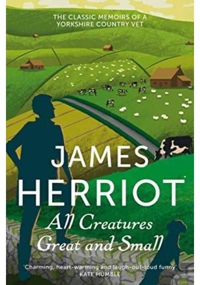All Creatures And Small: The Memoirs Of A Yorkshire Country Vet