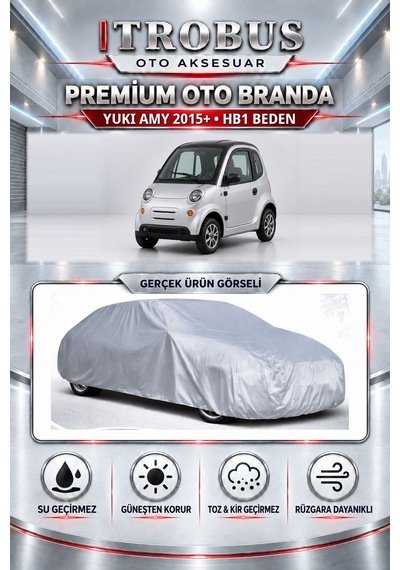 Yuki Amy 2015 Ve Sonrası Uyumlu Premium Araba Brandası Oto Branda Hb1 Beden