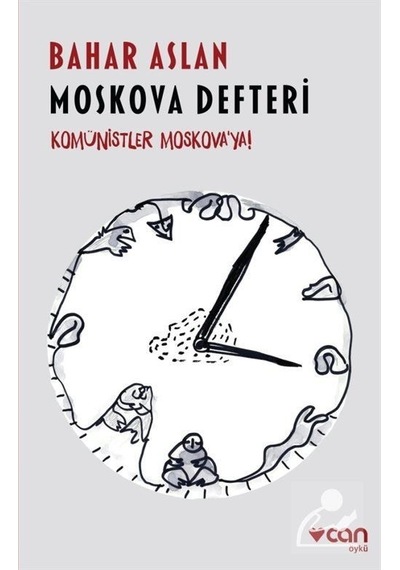 Moskova Defteri - Bahar Aslan - Can Yayınları