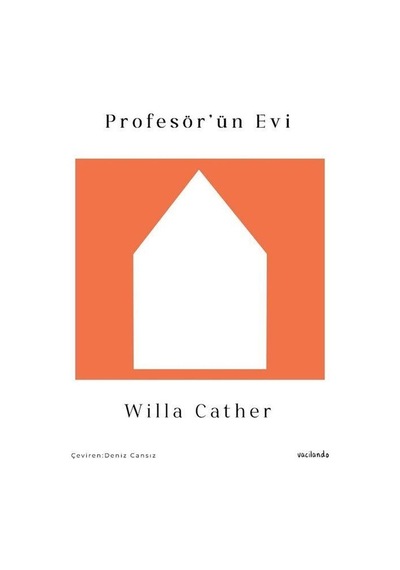 Profesör'ün Evi - Willa Sibert Cather - Vacilando Kitap