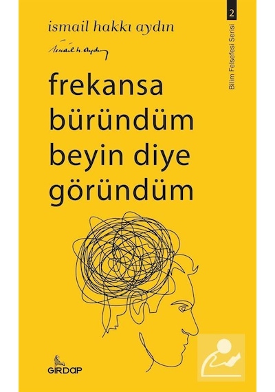 Frekansa Büründüm Beyin Diye Göründüm - İsmail Hakkı Aydın - Girdap