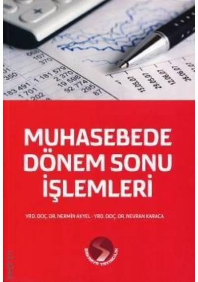 Muhasebede Dönem Sonu Işlemleri