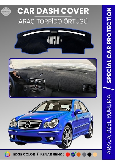 Mercedes C Class W203 2000-2007 Torpido Örtüsü Premium Kalite Torpido Koruma Özel Kesim Uv Koruma - 359 Stiloto