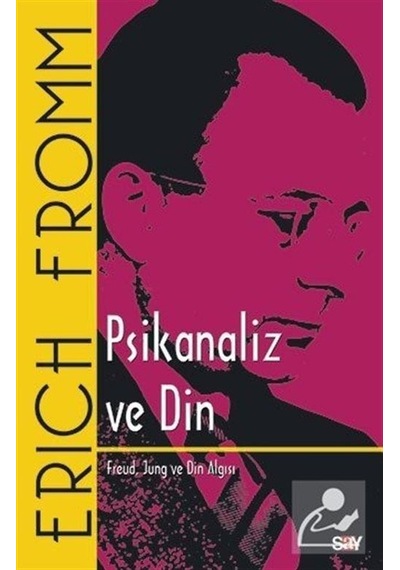 Psikanaliz ve Din / Erich  Fromm