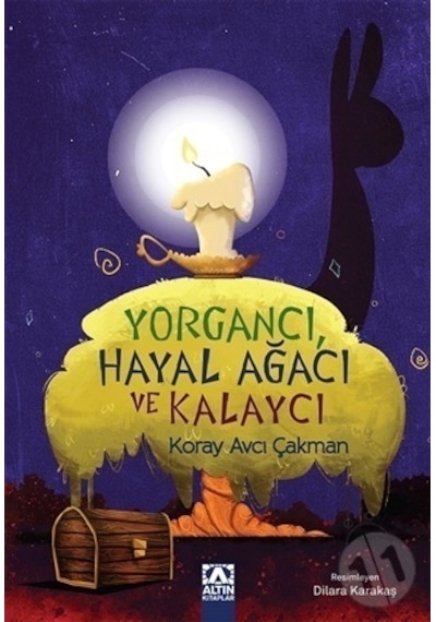 Altın Yayınları Yorgancı Hayal Ağacı ve Kalaycı