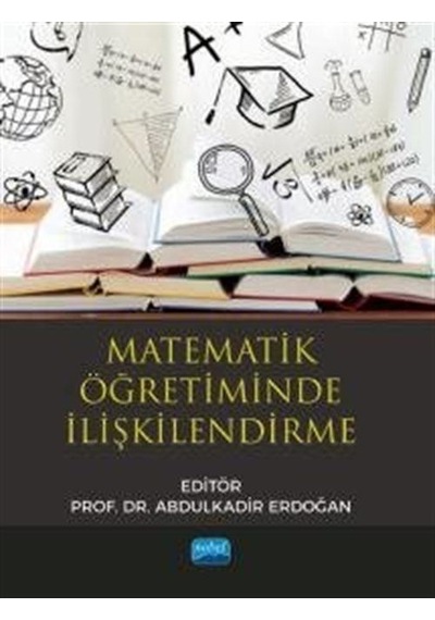 Matematik Öğretiminde İlişkilendirme - Nobel Akademik Yayıncılık