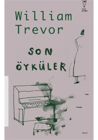 Son Öyküler - William Trevor - Yüz Kitap